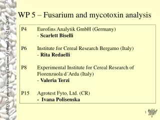 WP 5 – Fusarium and mycotoxin analysis