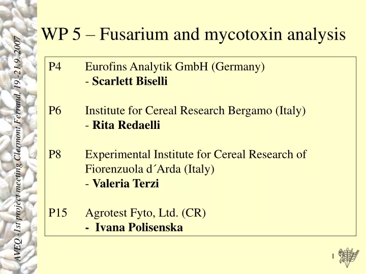 wp 5 fusarium and mycotoxin analysis
