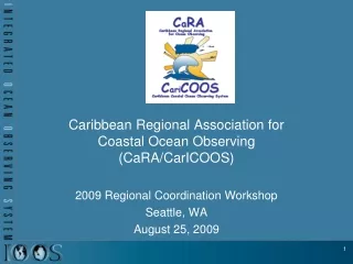 Caribbean Regional Association for Coastal Ocean Observing (CaRA/CarICOOS)