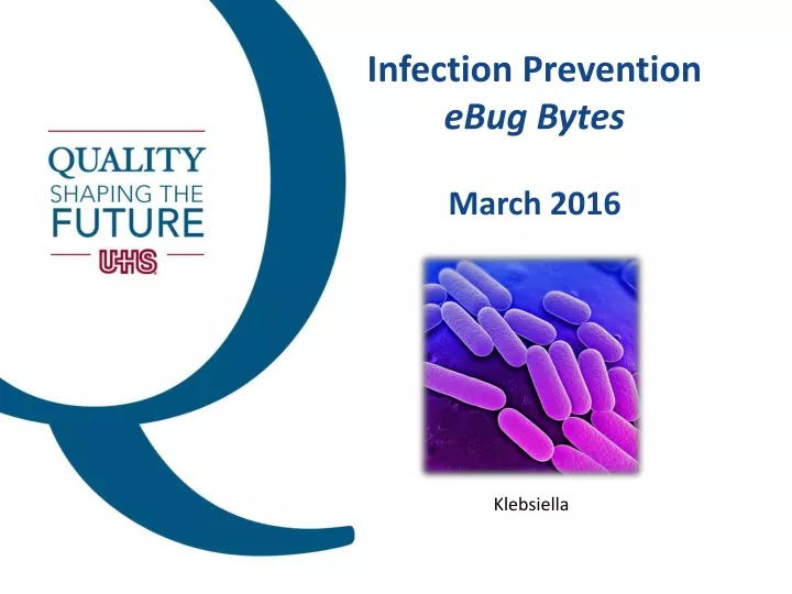 infection prevention ebug bytes march 2016