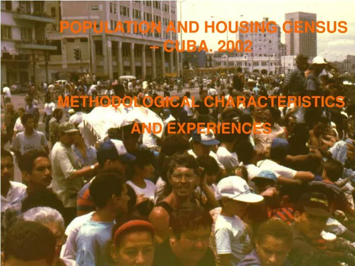 population and housing census cuba 2002