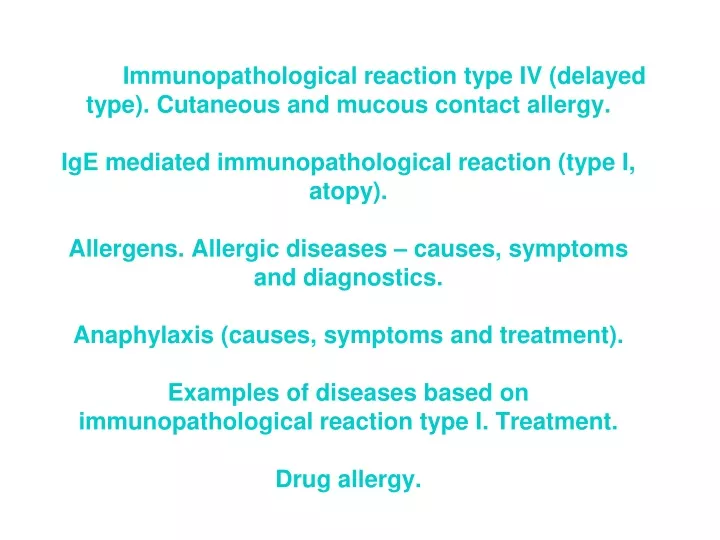 immunopat h ological reaction type iv delayed