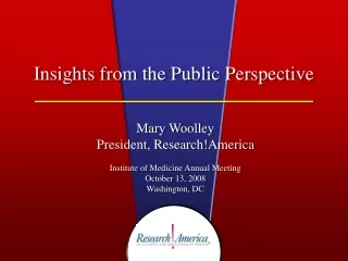 Insights from the Public Perspective