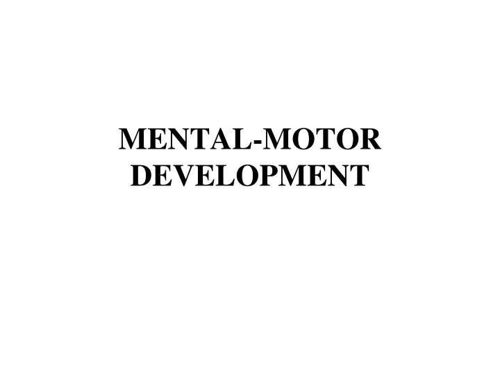mental motor development
