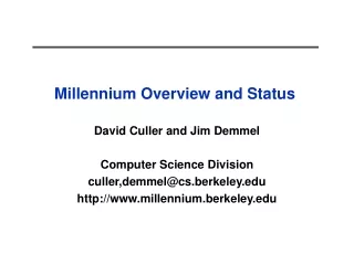 Millennium Overview and Status
