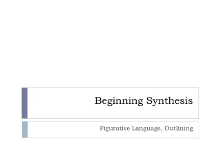 Beginning Synthesis