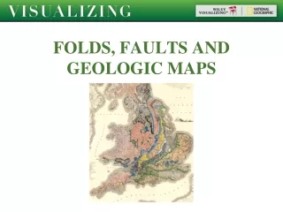FOLDS, FAULTS AND GEOLOGIC MAPS