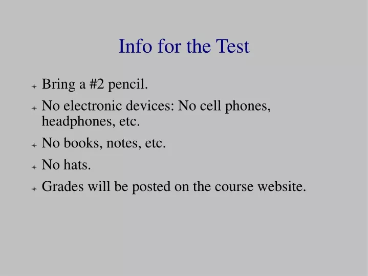 info for the test