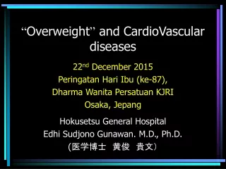 “ Overweight ”  and CardioVascular diseases