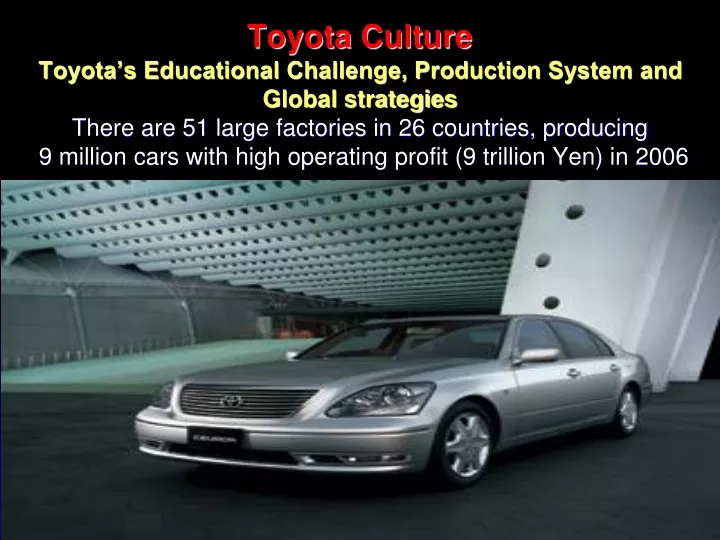 toyota culture toyota s educational challenge