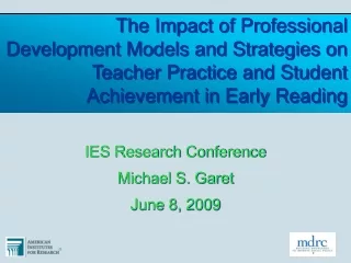 IES Research Conference Michael S. Garet June 8, 2009