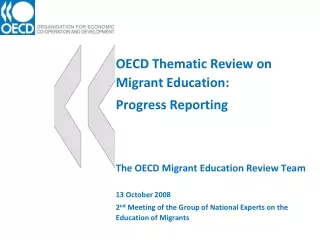OECD Thematic Review on Migrant Education: Progress Reporting