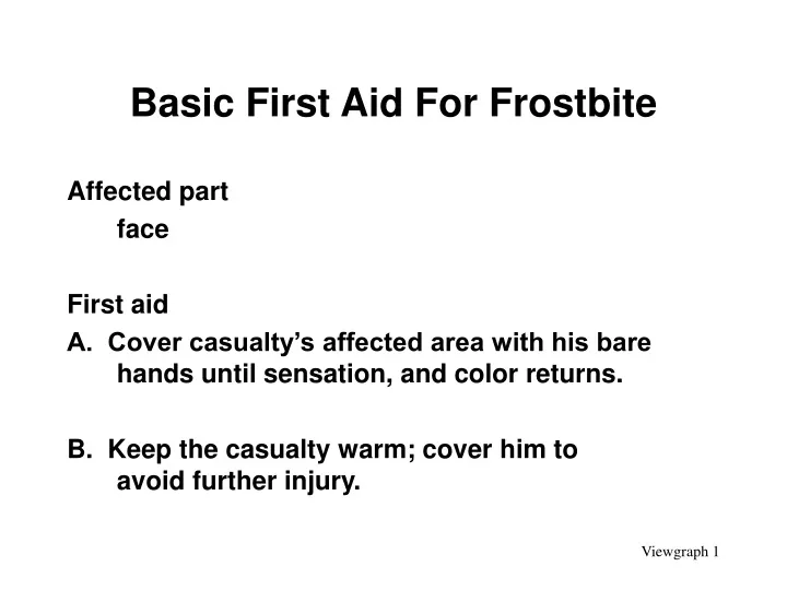 basic first aid for frostbite