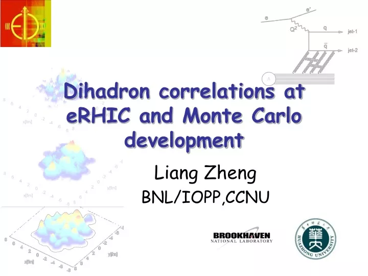 dihadron correlations at erhic and monte carlo development