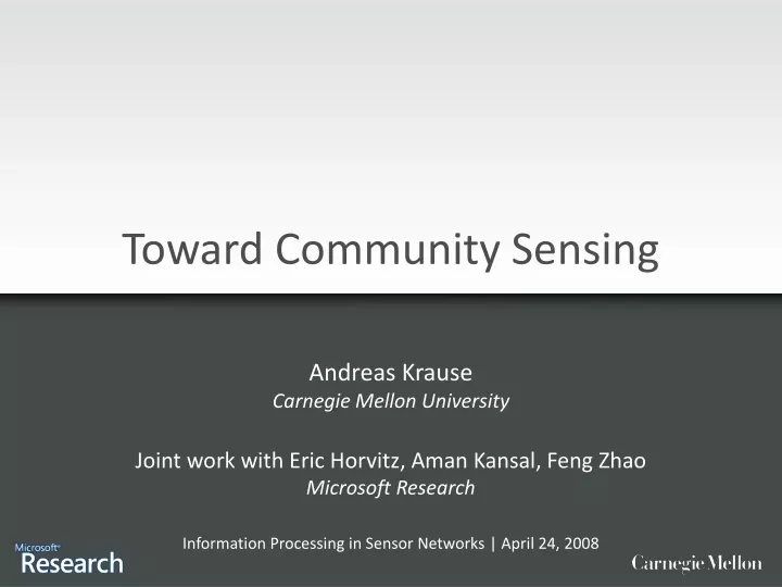toward community sensing