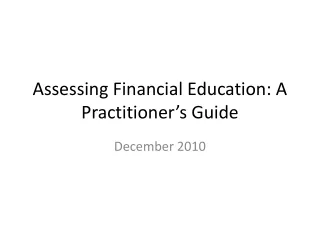 Assessing Financial Education: A Practitioner’s Guide