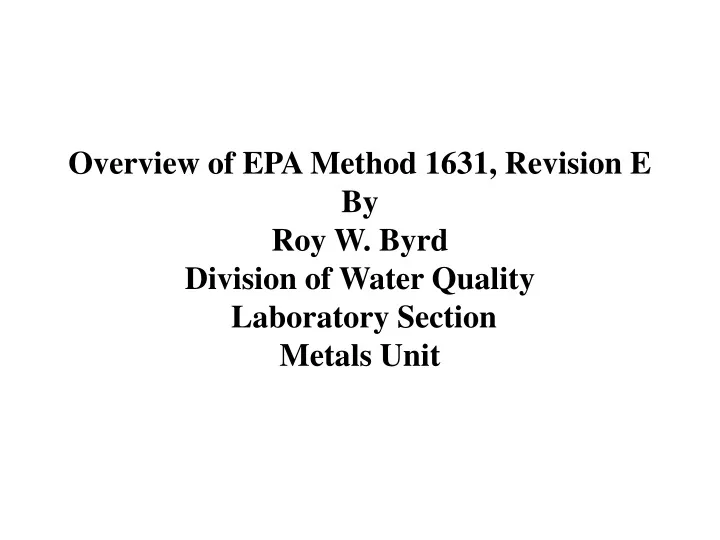 overview of epa method 1631 revision