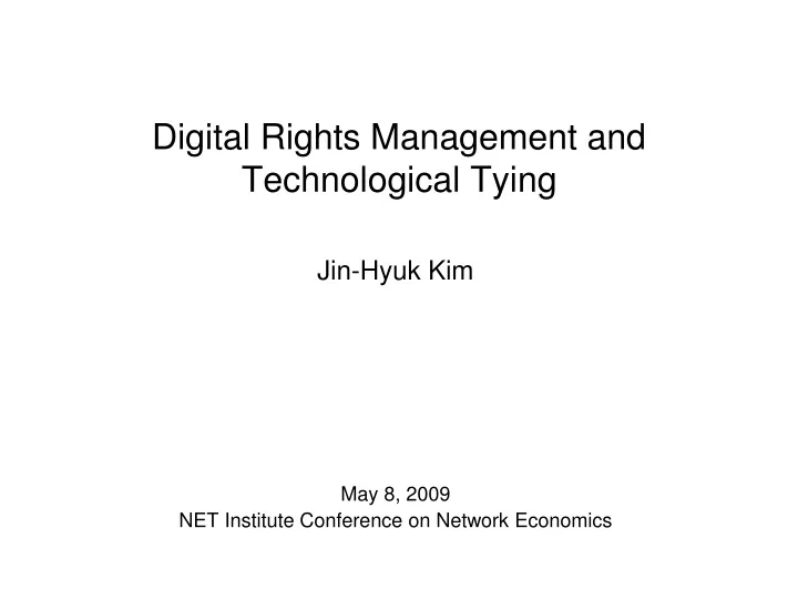 digital rights management and technological tying