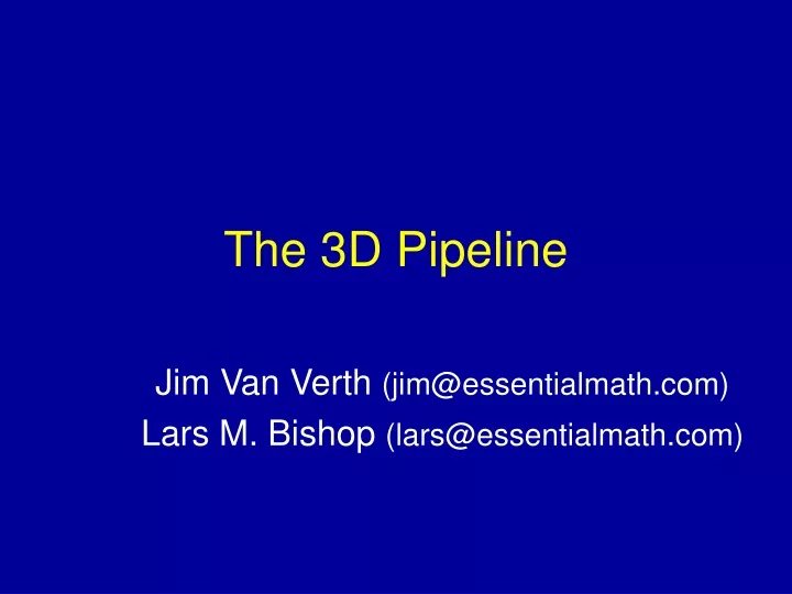 the 3d pipeline