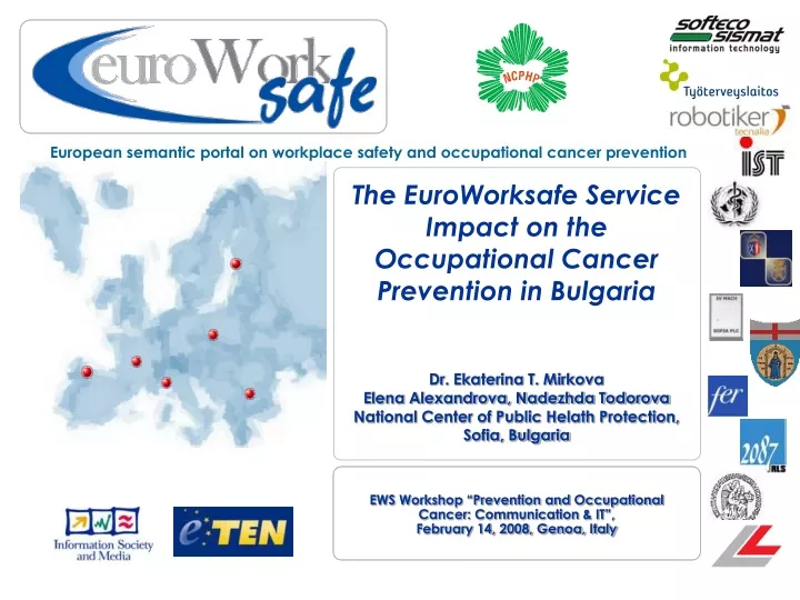 the euroworksafe service impact on the occupational cancer prevention in bulgaria