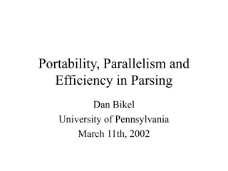 Portability, Parallelism and Efficiency in Parsing
