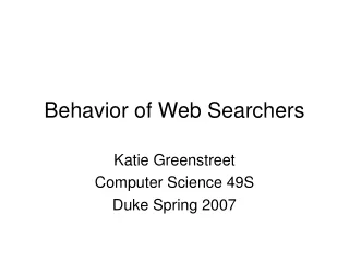 Behavior of Web Searchers