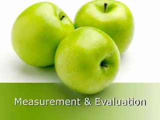 Measurement &amp; Evaluation