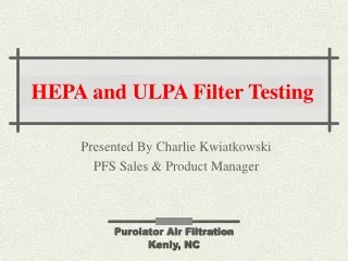 HEPA and ULPA Filter Testing