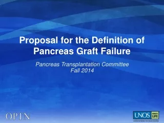 Proposal for the Definition of Pancreas Graft Failure