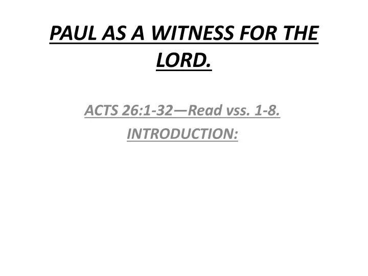 paul as a witness for the lord