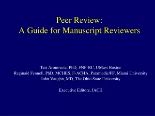 Peer Review:  A Guide for Manuscript Reviewers