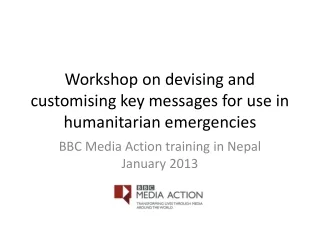 Workshop on devising and customising key messages for use in humanitarian emergencies