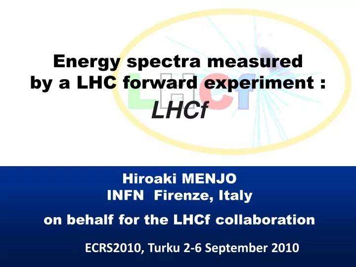 energy spectra measured by a lhc forward experiment lhcf