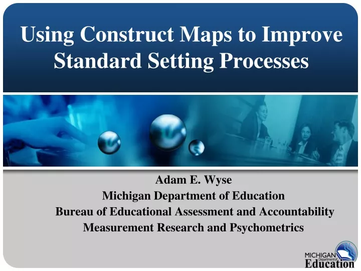 using construct maps to improve standard setting processes
