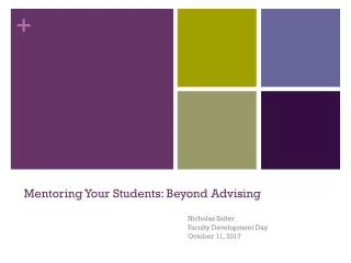 Mentoring Your Students: Beyond Advising