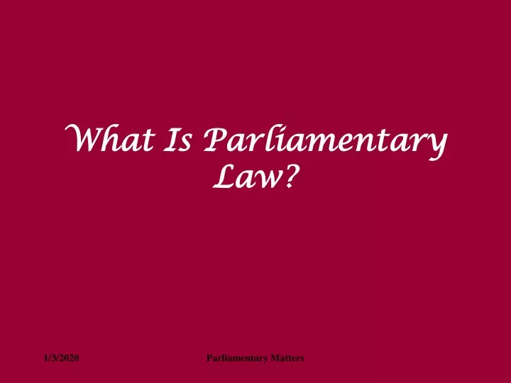 what is parliamentary law