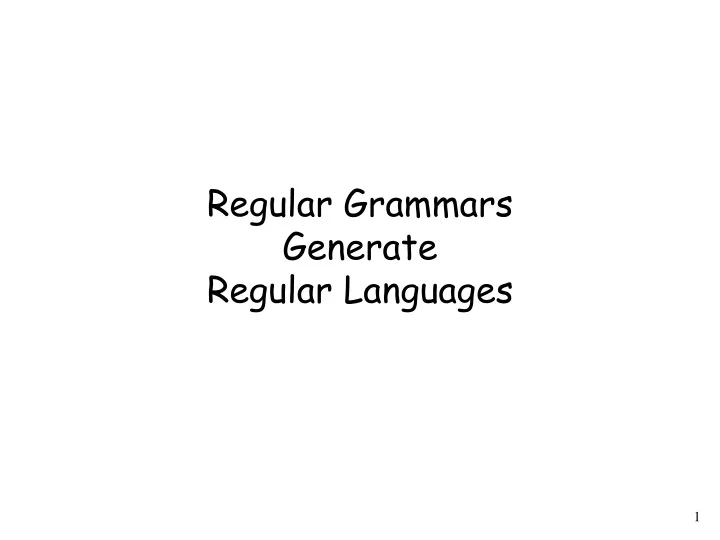 regular grammars generate regular languages