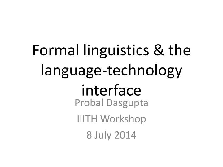 formal linguistics the language technology