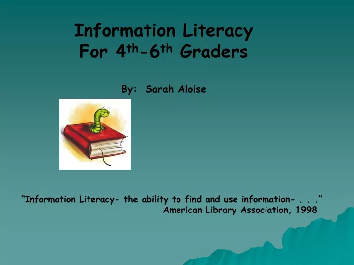 information literacy for 4 th 6 th graders