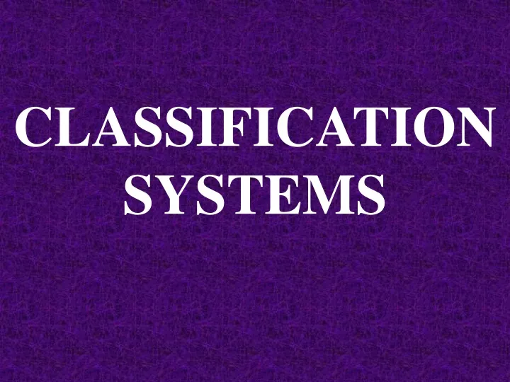 classification systems