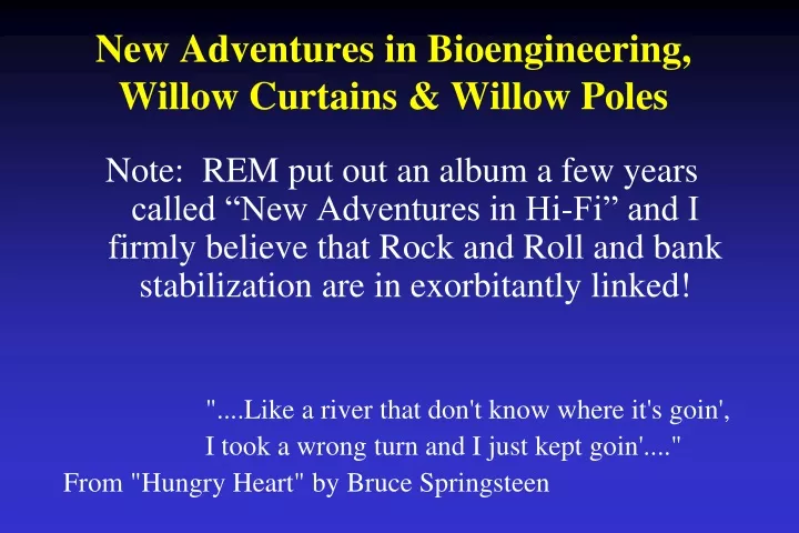 new adventures in bioengineering willow curtains willow poles