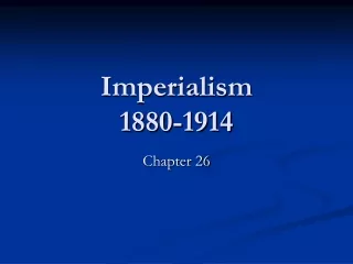 Imperialism 1880-1914