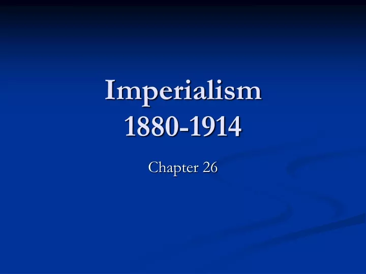 imperialism 1880 1914