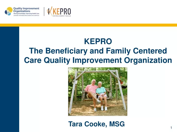 kepro the beneficiary and family centered care quality improvement organization