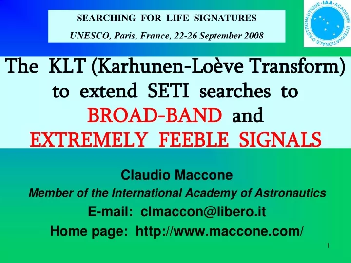 the klt karhunen lo ve transform to extend seti searches to broad band and extremely feeble signals