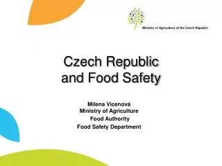 Czech Republic  and  Food Safety