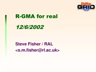 R-GMA for real 12/6/2002