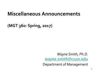 Miscellaneous Announcements (MGT 360: Spring, 2017)