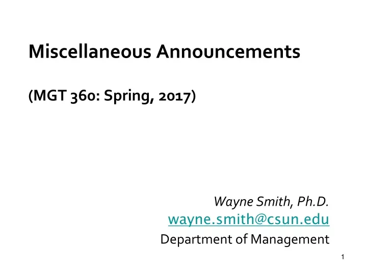 miscellaneous announcements mgt 360 spring 2017