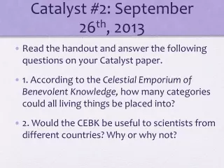 Catalyst #2: September 26 th , 2013